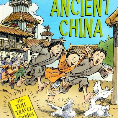 On the Run in Ancient China (Time Travel Guides)