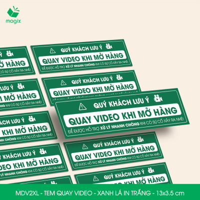 50 Tem chú ý quay video trước khi mở hàng, decal dán hộp - 13x3,5 cm - Xanh lá in trắng - MDV2XL