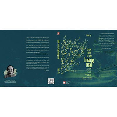 TRƯỚC NHÀ CÓ CÂY HOÀNG MAI: Những ghi chép về Huế - xứ sở phong rêu kiêu sa - Minh Tự - NXB Phụ nữ Việt Nam