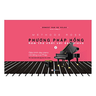 Phương Pháp Hồng - Năm Thứ Hai Với Đàn Piano – Tập 1 (*** Sách Chính Hãng ***)