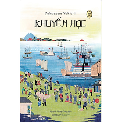 Tủ Sách Đời Người : Khuyến Học