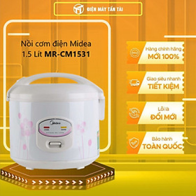 MR-CM1531 - NỒI CƠM ĐIỆN NẮP GÀI MIDEA 1.5 LÍT MR-CM1531 - Hàng chính hãng