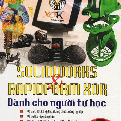 Solidworks & Rapidform Xor Dành Cho Người Tự Học