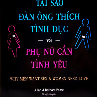 Tại Sao Đàn Ông Thích Tình Dục Và Phụ Nữ Cần Tình Yêu