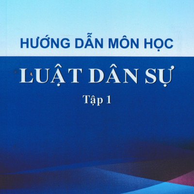 Combo Hướng Dẫn Môn Học Luật Dân Sự - Tập 1 + Tập 2 (Bộ 2 Cuốn) (DH)
