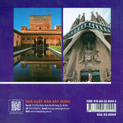 Tây Ban Nha Ấn Tượng Kiến Trúc Xưa Và Nay (In màu) - Đặng Thái Hoàng, Bùi Phương Nga