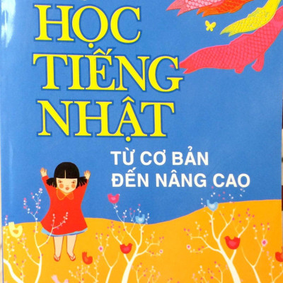 Hướng Dẫn Học Tiếng Nhật Từ Căn Bản Đến Nâng Cao