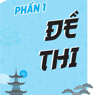 Chinh Phục Đề Thi HSK 4 (Kèm Giải Thích Ngữ Pháp Chi Tiết)