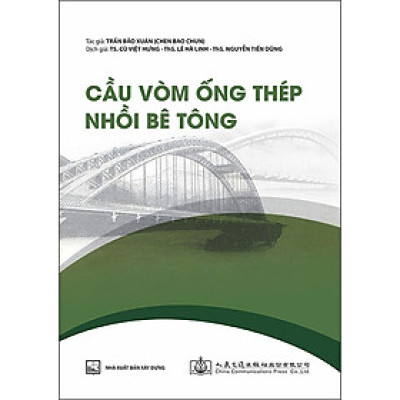 Cầu Vòm Ống Thép Nhồi Bê Tông