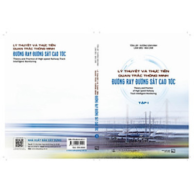 (Bộ 2 tập) LÝ THUYẾT VÀ THỰC TIỄN QUAN TRẮC THÔNG MINH ĐƯỜNG RAY ĐƯỜNG SẮT CAO TỐC – Nxb Xây Dựng