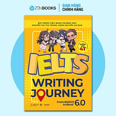 Sách - IELTS Writing Journey - From Basics To Band 6.0 - Zenbooks