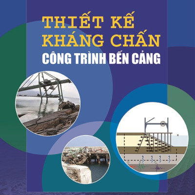 Thiết Kế Kháng Chấn Công Trình Bến Cảng