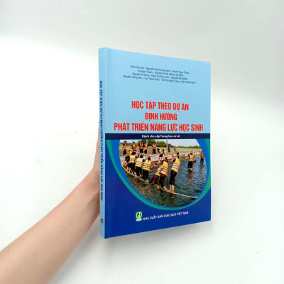 Học Tập Theo Dự Án Định Hướng Phát Triển Năng Lực Học Sinh - Dành Cho Cấp Thcs