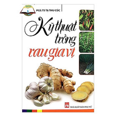 Kỹ Thuật Trồng Rau Gia Vị (PN)
