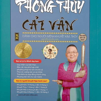 Phong Thủy Cải Vận - Dành Cho Người Mệnh Khuyết Mộc, Hỏa (Quyển Thu, Đông)
