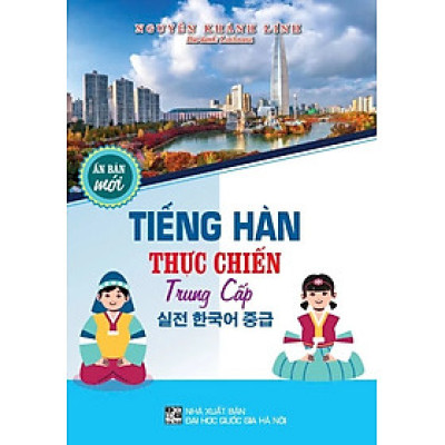 Tiếng Hàn Thực Chiến Trung Cấp (Ấn Bản Mới) - HA