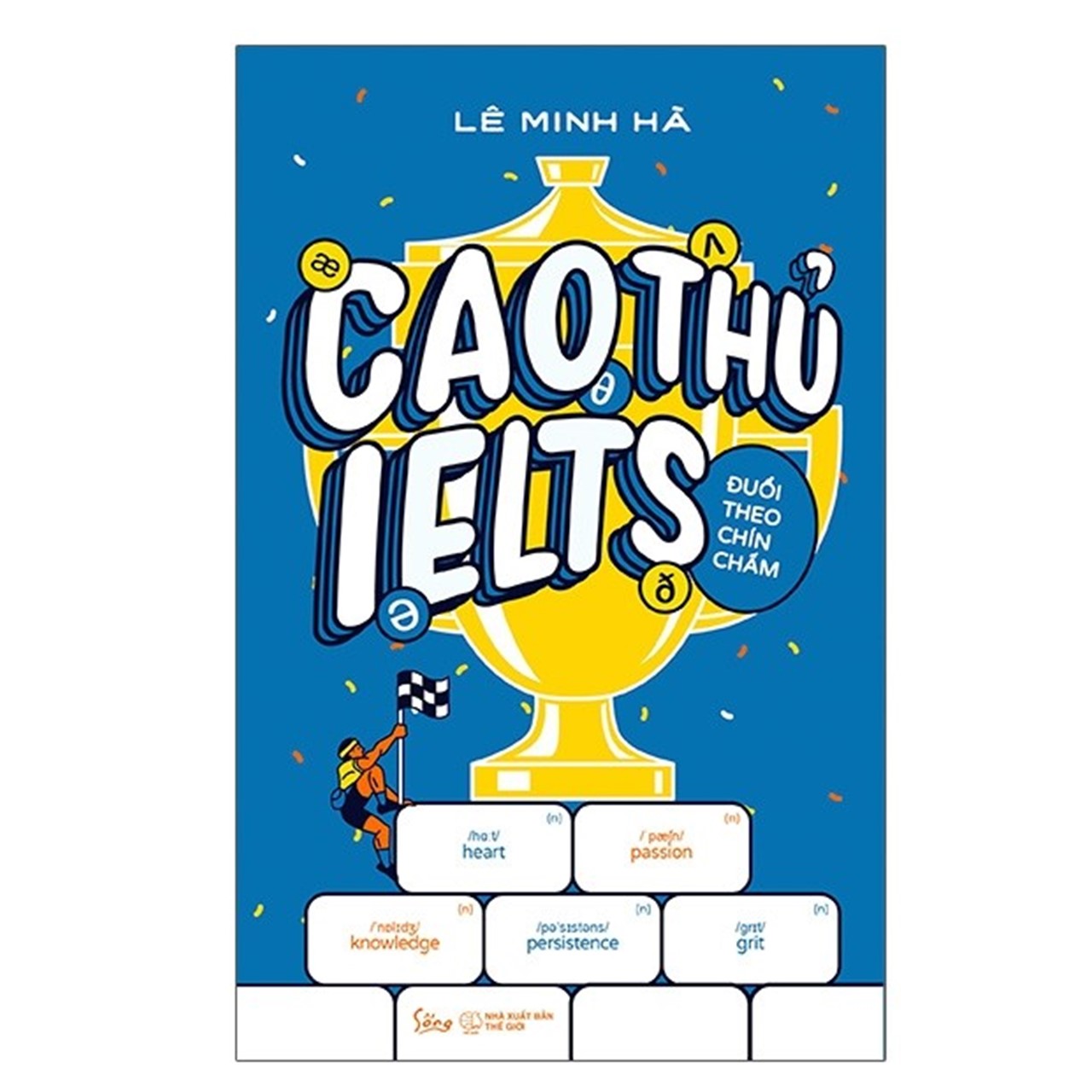 Combo Truyền Cảm Hứng Theo Đuổi Ngoại Ngữ: Cao Thủ IELTS Đuổi Theo Chín Chấm + Hackers IELTS Listening