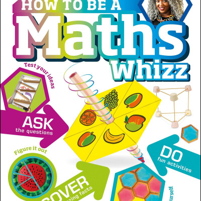 How To Be A Maths Whizz