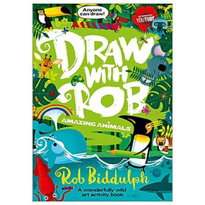 Draw With Rob: Amazing Animals