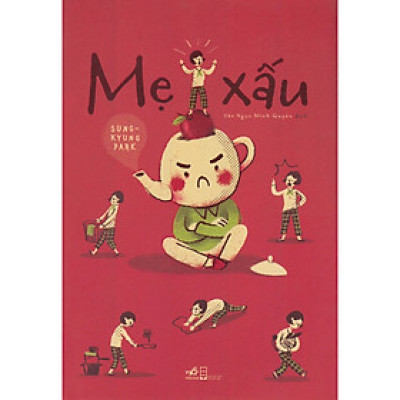 Cuốn sách ý nghĩa về đề tài gia đình và tuổi trẻ: Mẹ xấu