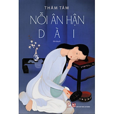 Nỗi ân hận dài - Thâm Tâm - Linh Lan Books