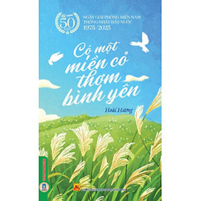 Có Một Miền Cỏ Thơm Bình Yên