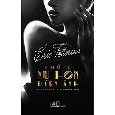 Sách - Những nụ hôn điện ảnh (tặng kèm bookmark thiết kế)