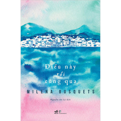 Combo 2 cuốn sách: Điên toàn tập  + Điều này rồi cũng qua