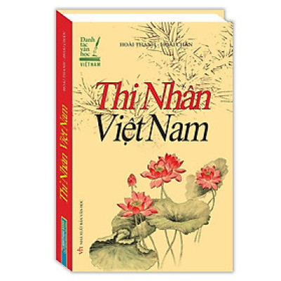 Sách - Thi Nhân Việt Nam - Bìa Cứng - Minh Thắng