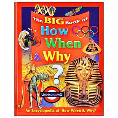 The Big Book Of How, When And Why?