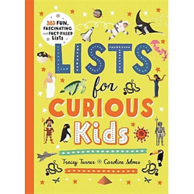 Sách kiến thức thiếu nhi tiếng Anh - Lists For Curious Kids