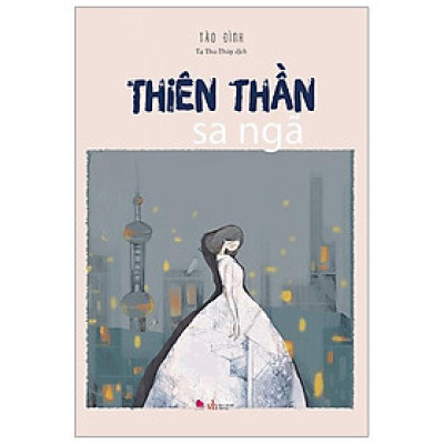 Thiên Thần Sa Ngã (Tái Bản)