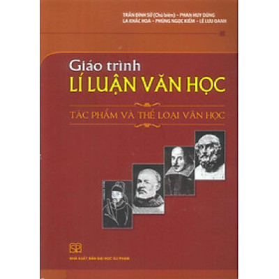 Giáo Trình Lí Luận Văn Học - Tác Phẩm Và Thể Loại Văn Học