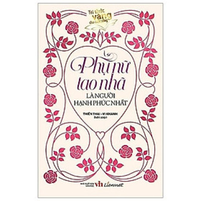 Phụ Nữ Tao Nhã Là Người Hạnh Phúc Nhất