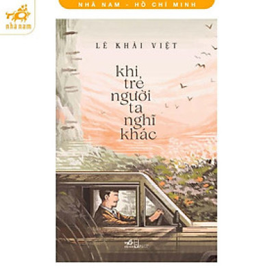 Sách - Khi trẻ người ta nghĩ khác (Nhã Nam HCM)