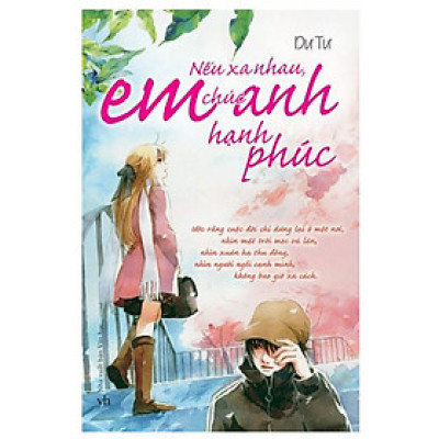 Nếu Xa Nhau Em chúc Anh Hạnh Phúc