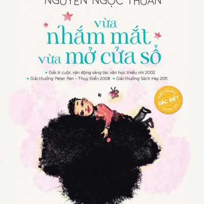 Vừa Nhắm Mắt Vừa Mở Cửa Sổ - Phiên Bản Đặc Biệt