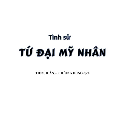 Tình Sử Tứ Đại Mỹ Nhân (Bìa Cứng)