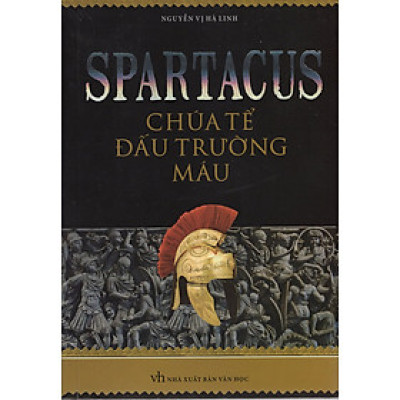 Spartacus - Chúa Tể Đấu Trường Máu