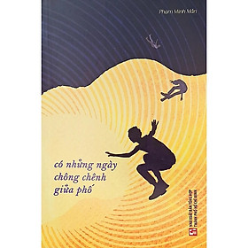 Có Những Ngày Chông Chênh Giữa Phố 