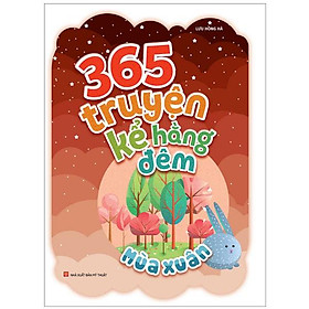 365 truyện kể hằng đêm - mùa xuân