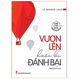 Sách: Vươn Lên Hoặc Bị Đánh Bại