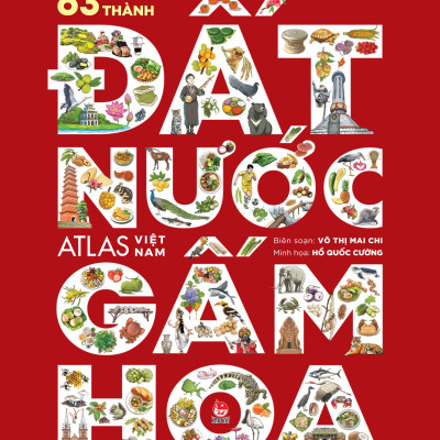 Đất Nước Gấm Hoa - Atlas Việt Nam