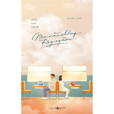 Sách Yêu Sai Cách Nên Mãi Chẳng Đúng Người - Bản Quyền