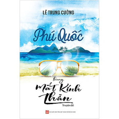 Phú Quốc Trong Mắt Kính Thần