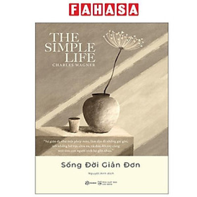 Sách - The Simple Life - Sống Đời Giản Đơn
