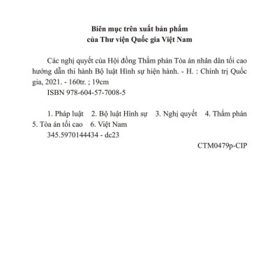 Các Nghị Quyết Của Hội Đồng Thẩm Phán Tòa Án Nhân Dân Tối Cao Hướng Dẫn Thi Hành Bộ Luật Hình Sự Hiện Hành