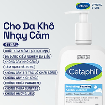 Sữa Rửa Mặt Tạo Bọt Dịu Lành Cho Da Nhạy Cảm Cetaphil Hydrating Foaming Cream Cleanser 473ml