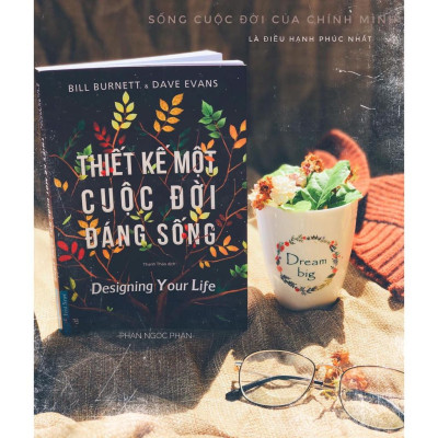 Sách Thiết Kế Một Cuộc Đời Đáng Sống - First News