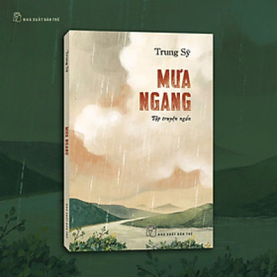 MƯA NGANG - Trung Sỹ - NXB Trẻ